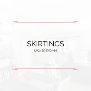 Skirtings